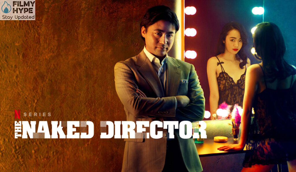 The Naked Director Season 2