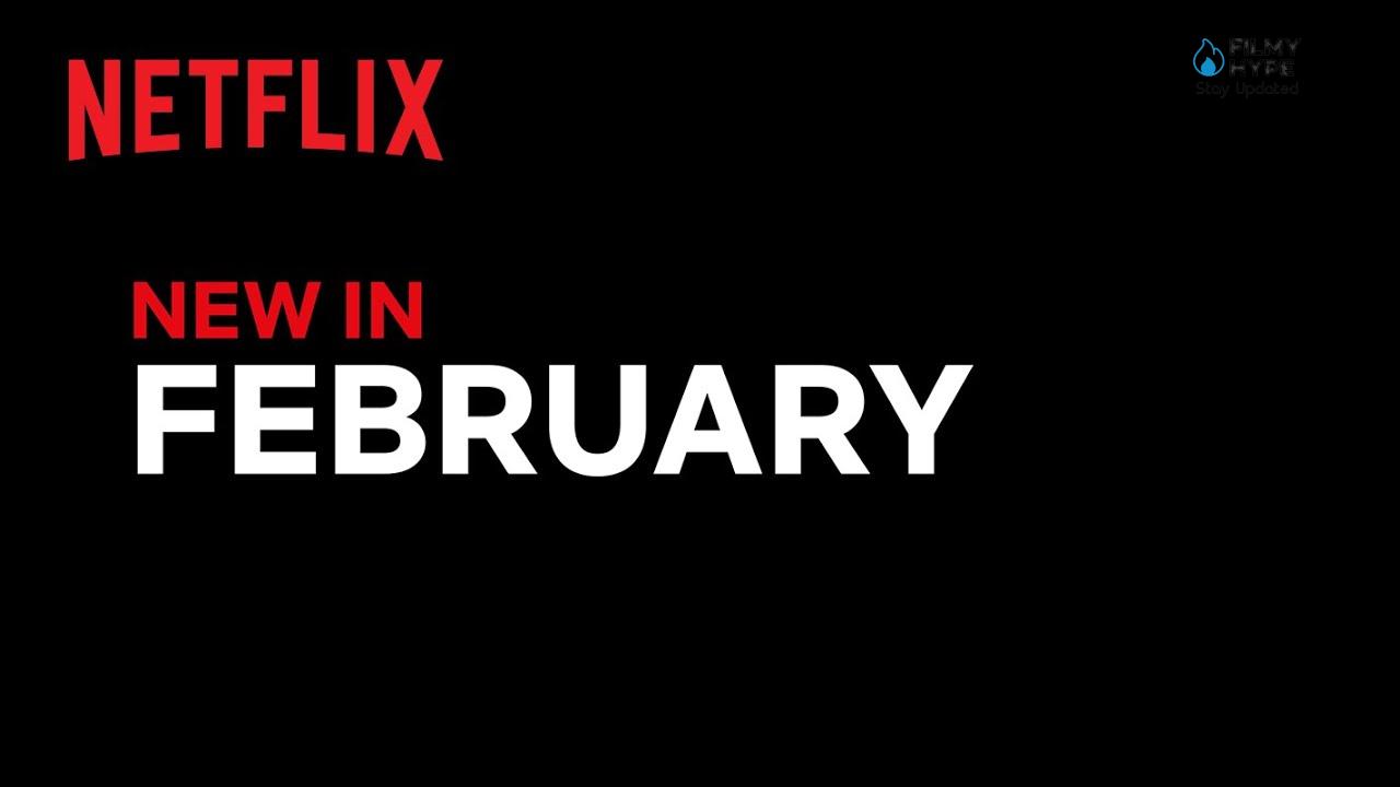 Netflix releases February 2022 The series, films and documentaries