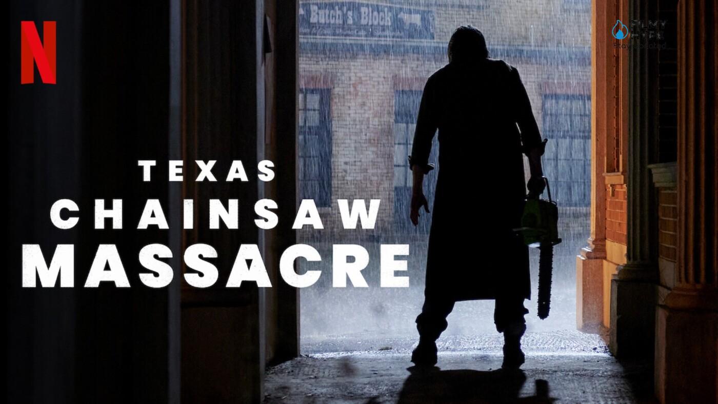 Texas Chainsaw Massacre Review: Leatherface Returns To Netflix This Film  Satisfy Your Thirst | FilmyHype