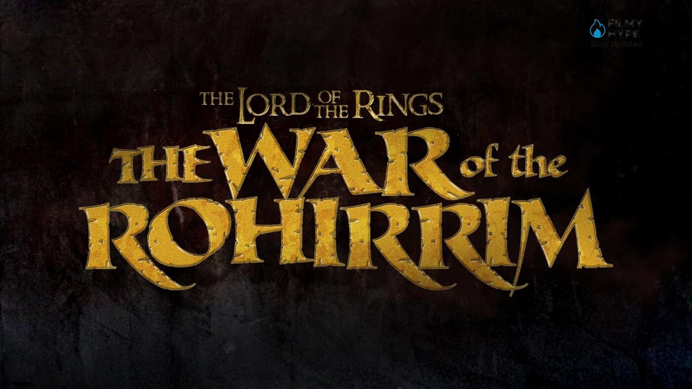 The War of The Rohirrim