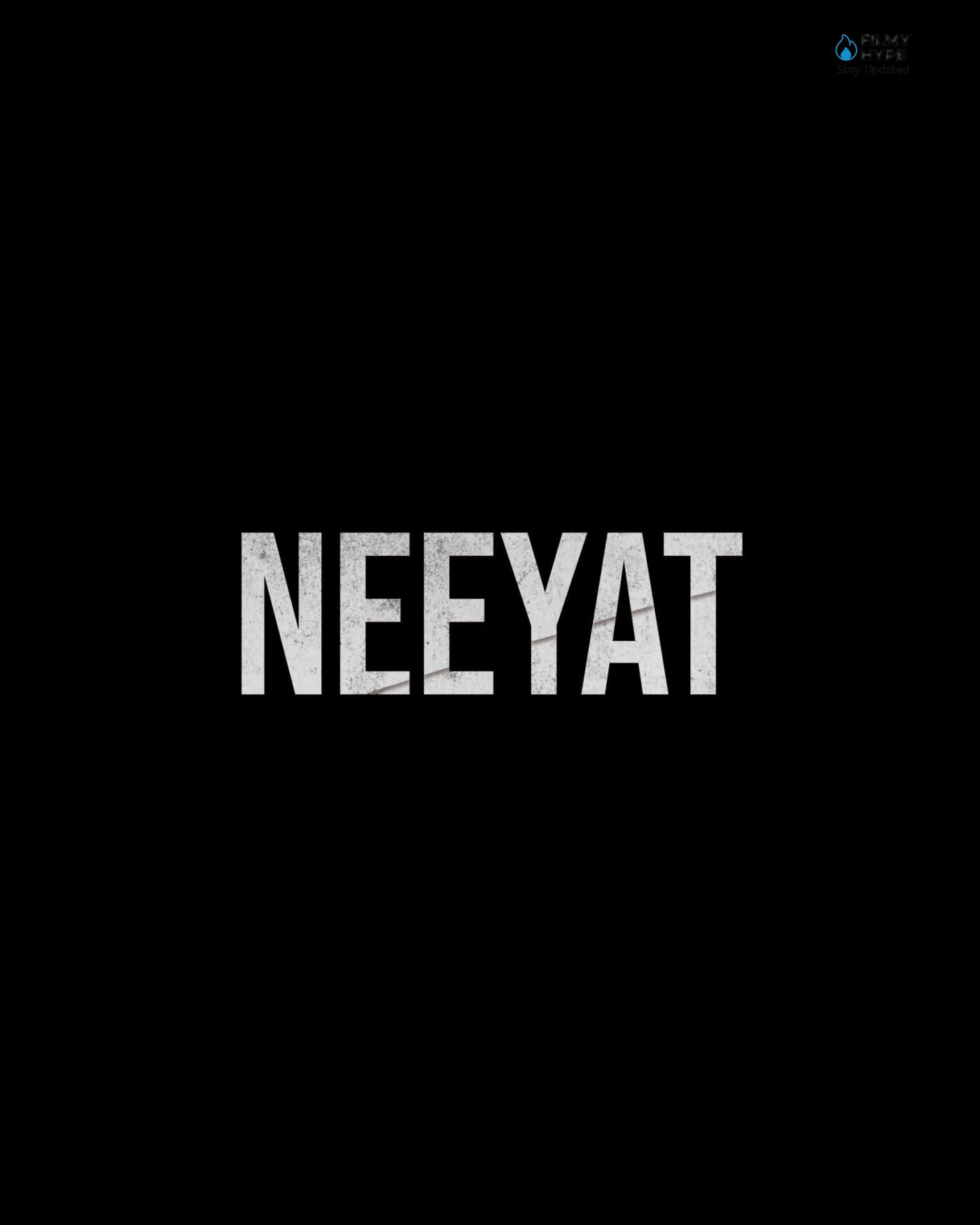 Neeyat First Look