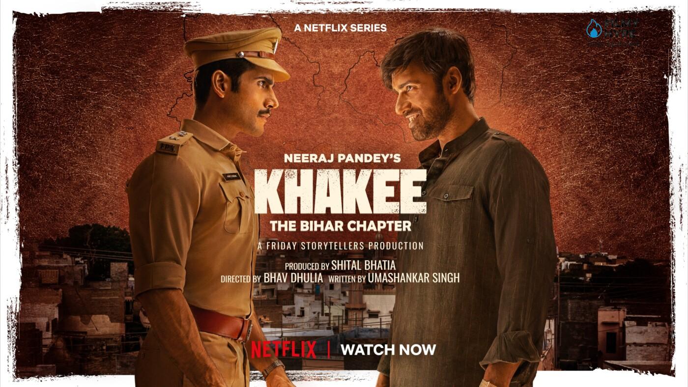 Khakee The Bihar Chapter Review