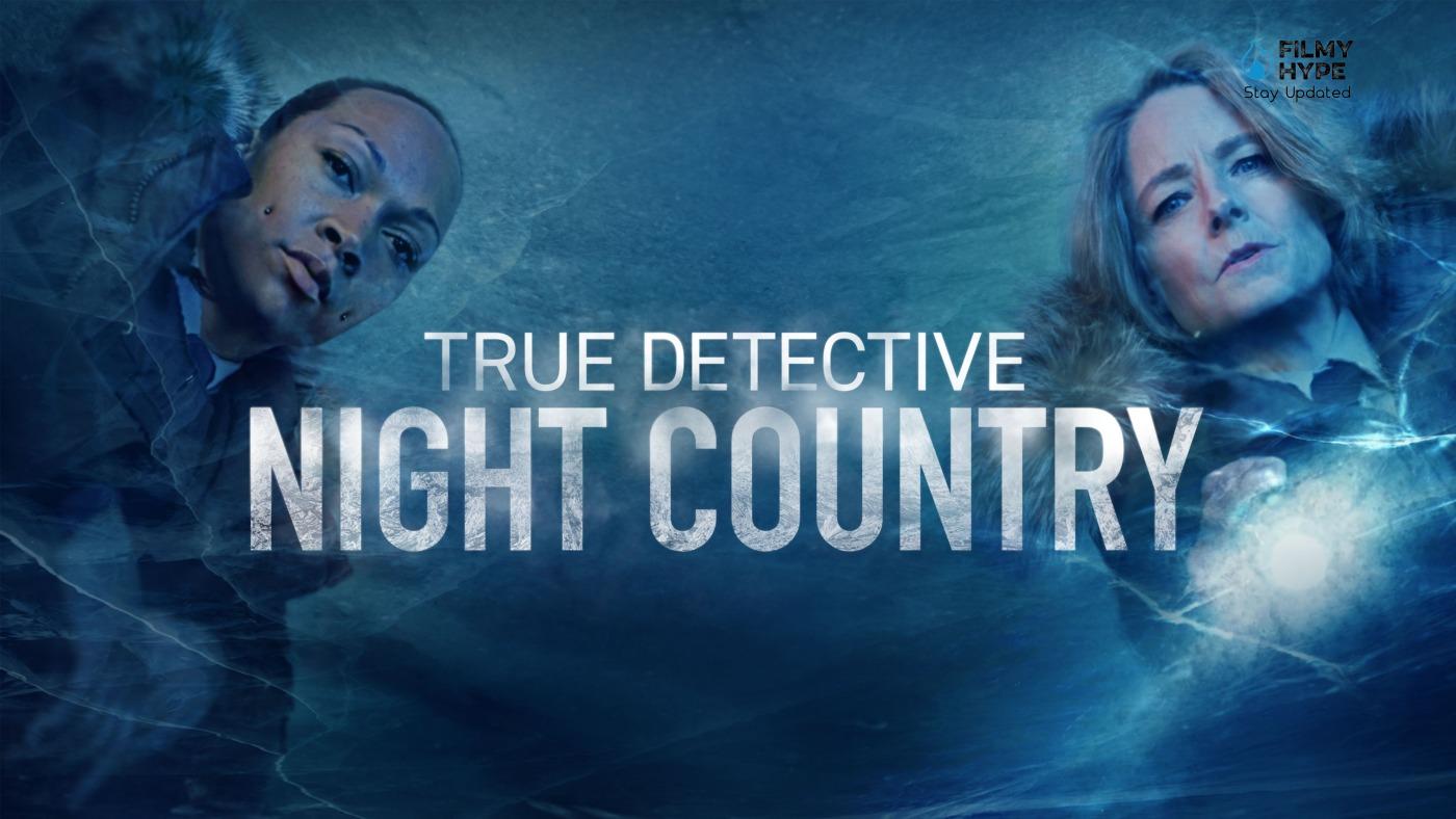 True Detective- Night Country