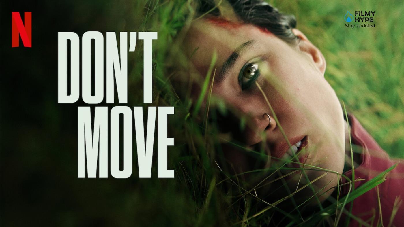 Don’t Move 2024 Movie Review