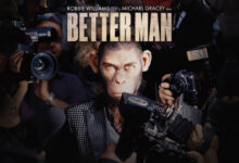 Better Man Movie Review