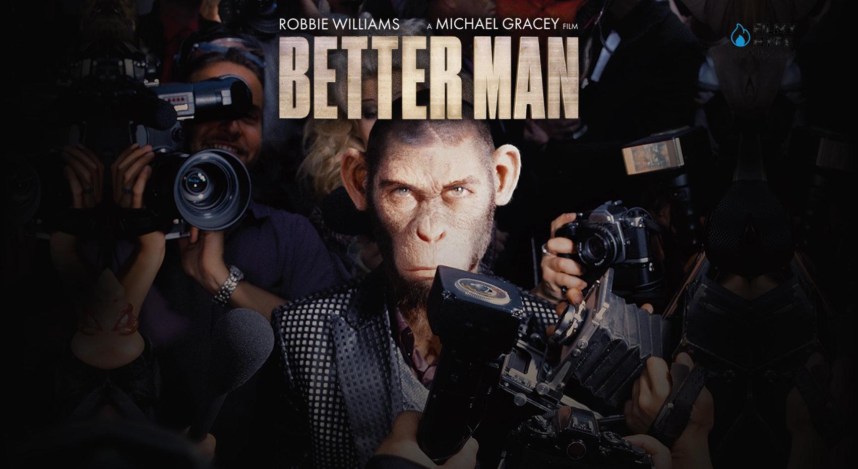 Better Man Movie Review