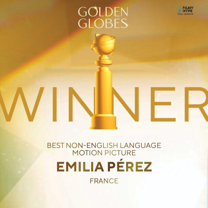 Best Motion Picture - Non-English Language Emilia Perez Golden Globes 2025