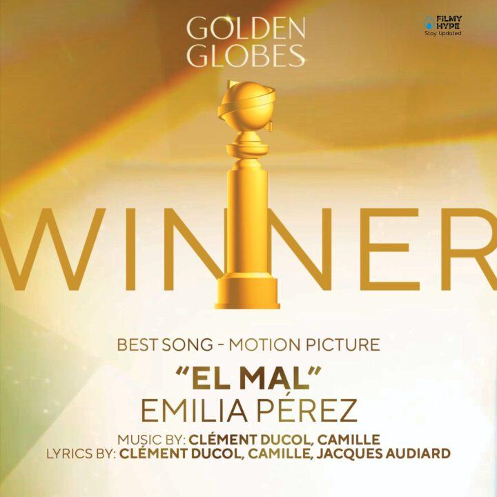 El Mal - Emilia Perez Best Original Song Golden Globes 2025