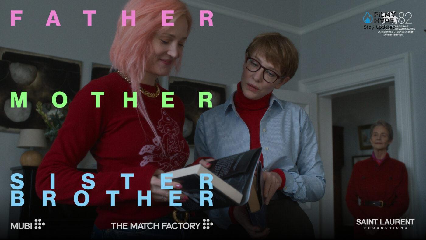 Father Mother Sister Brother Movie Review